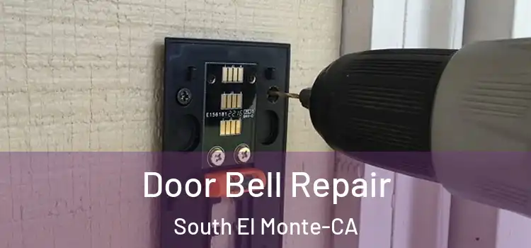  Door Bell Repair South El Monte-CA