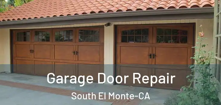 Garage Door Repair South El Monte-CA