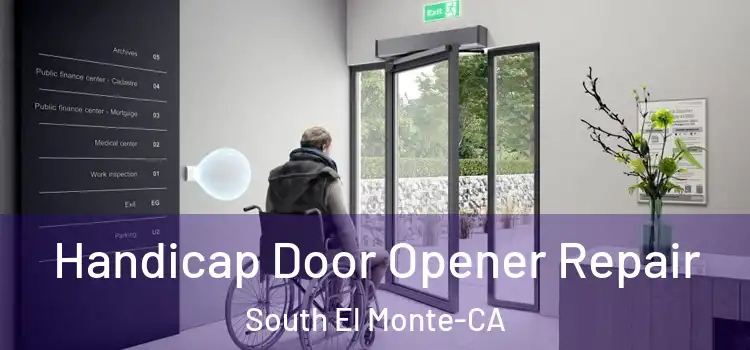 Handicap Door Opener Repair South El Monte-CA